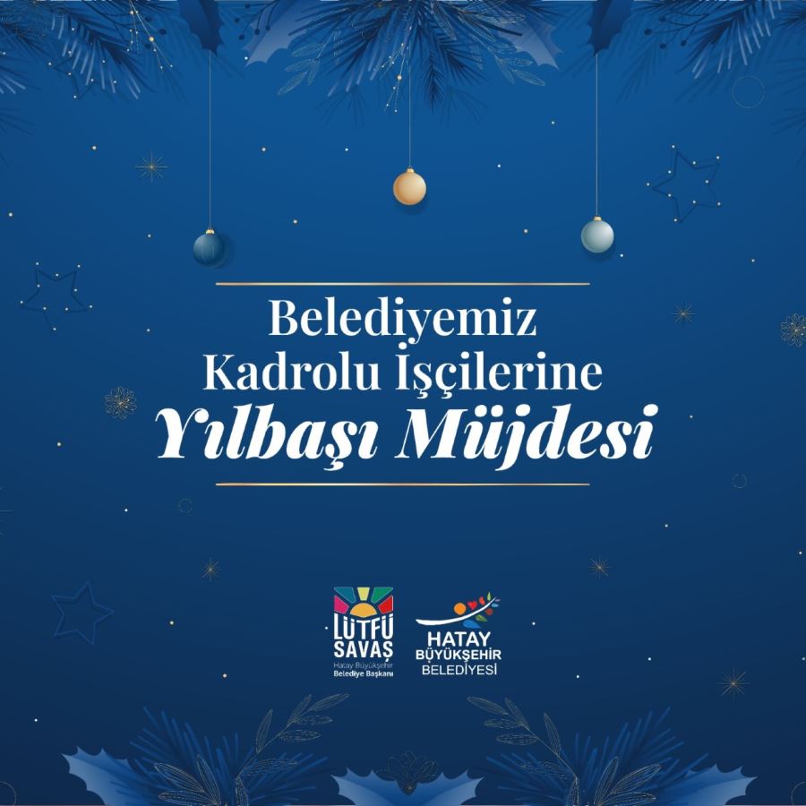 HBB’DEN İŞÇİ PERSONELE YENİ YIL İKRAMİYESİ