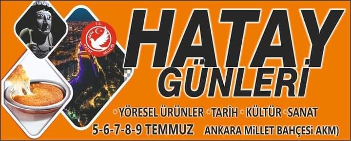 HATAY GÜNLERİ 5 TEMMUZ’DA ANKARA’DA YAPILACAK
