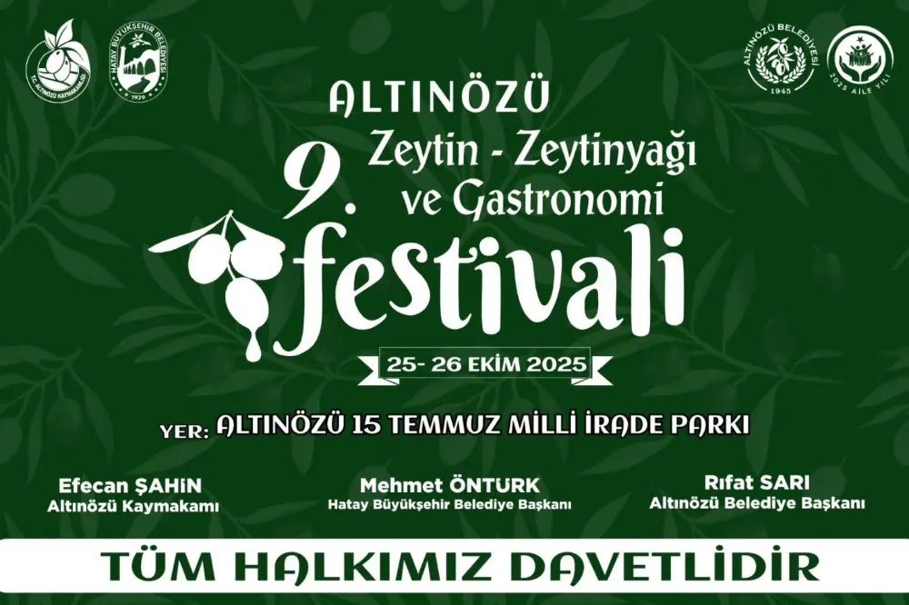 Altınözü’nde Zeytin, Zeytinyağı ve Gastronomi Festivali Başlıyor