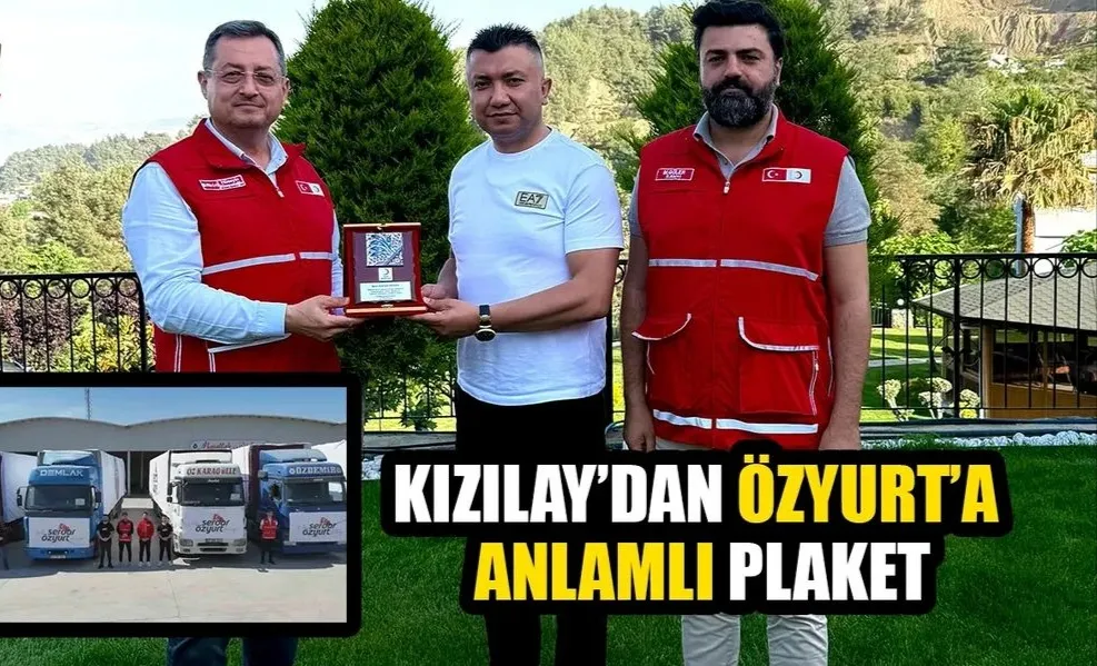 KIZILAY’DAN ÖZYURT’A ANLAMLI PLAKET 
