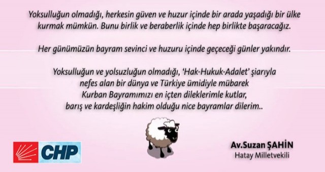 CHP Hatay Milletvekili Suzan Şahin BAYRAM MESAJI - Bülten Servisi