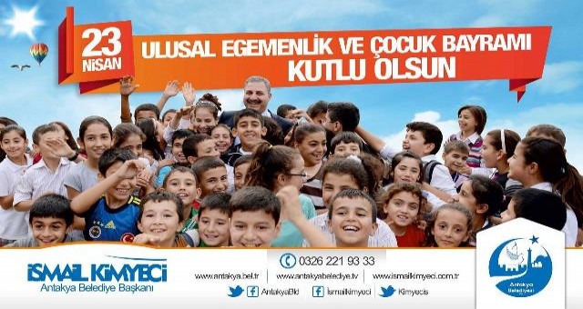 BAŞKAN KİMYECİ; 23 NİSAN ULUSAL EGEMENLİK VE ÇOCUK BAYRAMI?NI KUTLADI