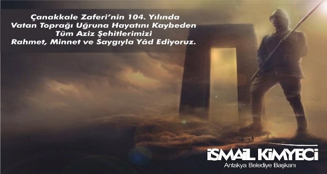 BAŞKAN KİMYECİ; ?18 MART ŞANLI TARİHİMİZİN ZAFER DESTANIDIR.?