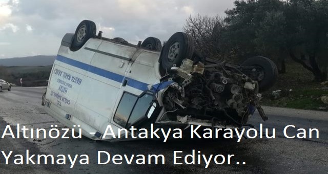 SON DAKİKA.. ALTINÖZÜ?NDE HASTA NAKİL AMBULANSI TAKLA ATTI